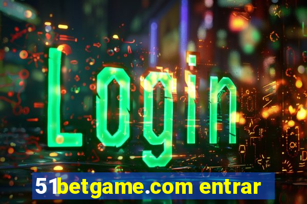 51betgame.com entrar